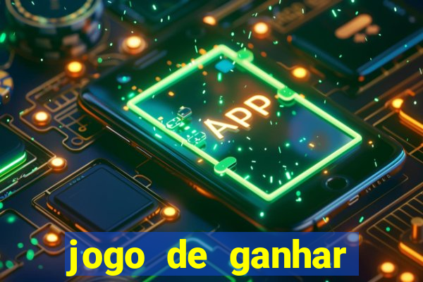 jogo de ganhar dinheiro ao se cadastrar